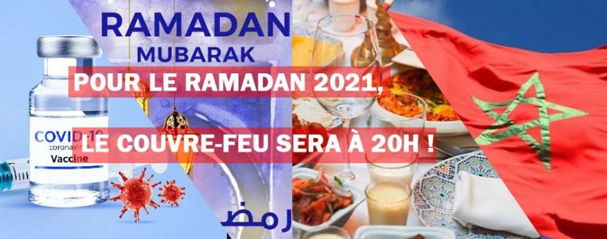 pour le ramadan 2021 le couvre feu sera 20h