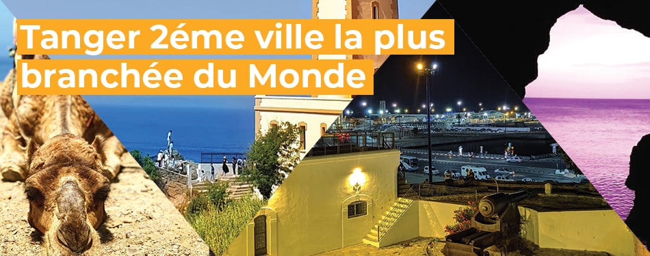 tanger ville la plus branchee du monde maroc