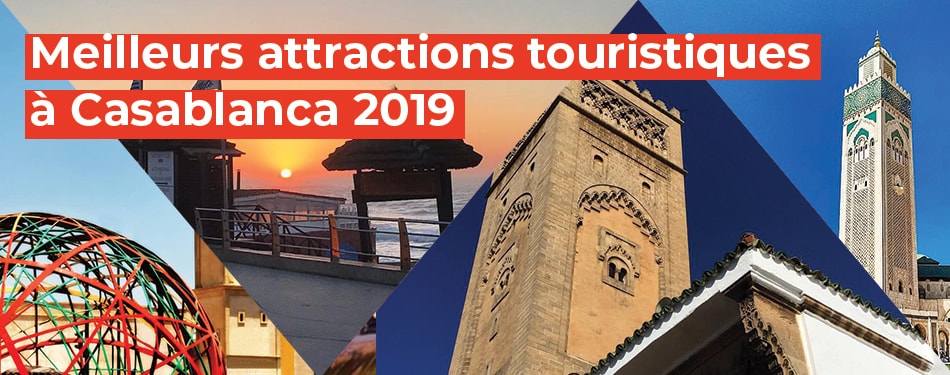 meilleurs attractions touristiques casablanca maroc
