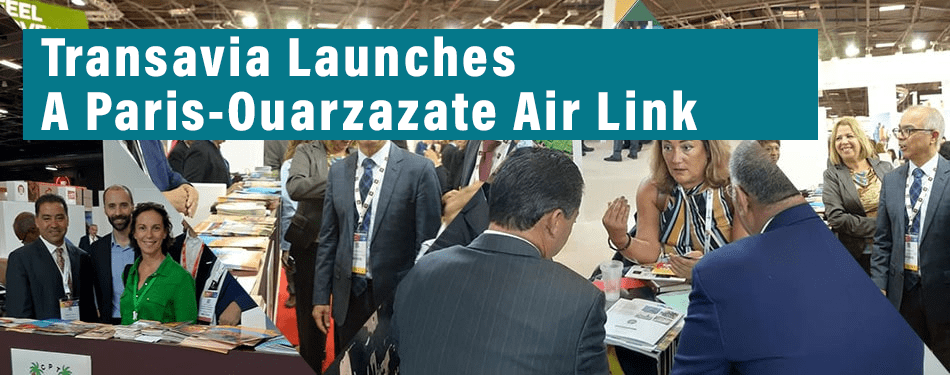 transavia launches paris ouarzazate air link