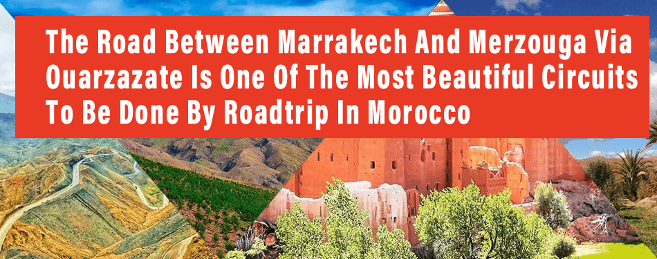 the, road, between, marrakech, merzouga, ouarzazate, roadtrip, morocco